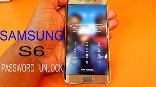Samsung Galaxy S6 edge password unlock | Samsung S6 Edge Hardreset