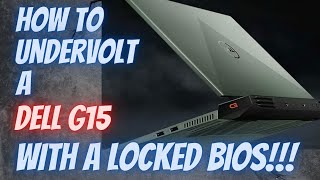 How to undervolt a Dell G15 with a locked bios!!! #unlock_undervolting #undervolt