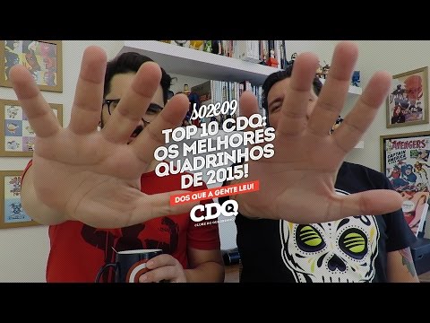 Top 10 CDQ de melhores quadrinhos de 2015! - s02e09