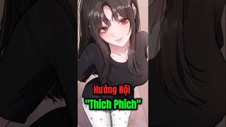 Download lagu cô em hướng nội thèm n.ắ.c #viral #shorts #truyenhay #truyentranh #manhua #tannam #xh #truyenngan mp3