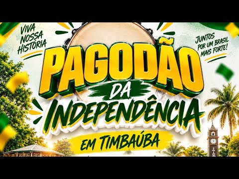 Tradicional Pagode da Independência Ano 6 | Timbauba-PE