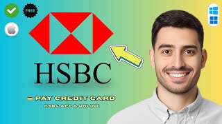 How to Pay HSBC Credit Card Bill Online (2026)