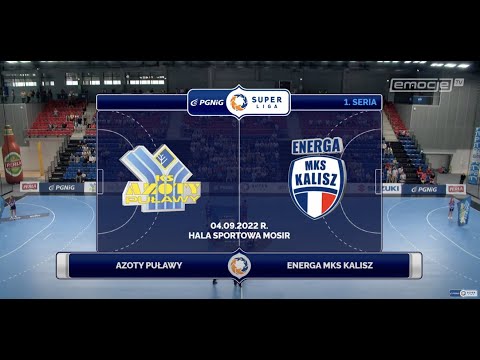 1. seria Azoty Puławy - Energa MKS Kalisz [SKRÓT]