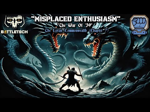 [AI MUSIC] “Misplaced Enthusiasm” | “The Lyran Commonwealth” from BattleTech (Chapter 7)