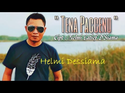 Helmi Dessiama "TENA PACCENU" Karya : Helmi Latief D'siama (Official Music Video)