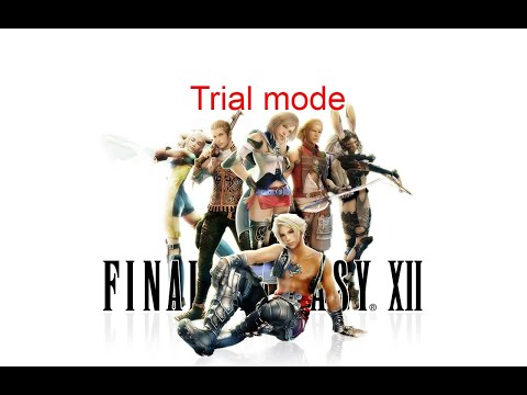 Final Fantasy XII: The Zodiac Age Trial  (1-100 Trial mode)