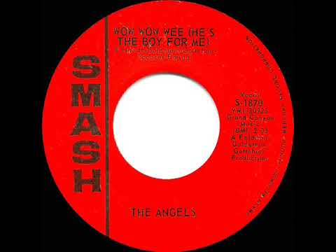 1964 HITS ARCHIVE: Wow Wow Wee (He’s The Boy For Me) - Angels