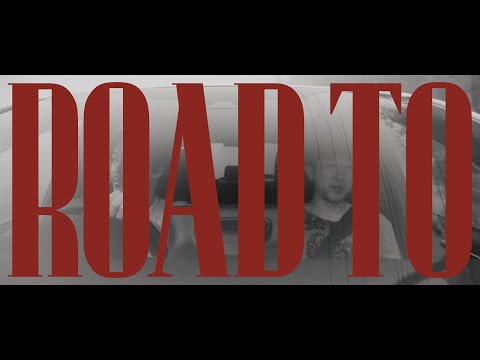 【本編】短篇映画『ROAD TO』