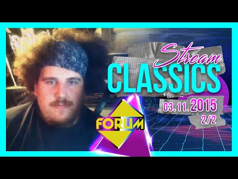 Drachenlord Classics 03.11.2015 2/2 (Stream ZUSAMMENFASSUNG) / Das Forum Drama