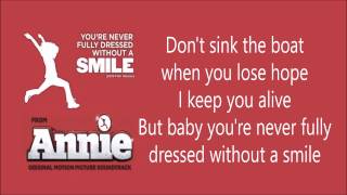 You&#39;re never fully dressed without a smile Lyrics Annie 2014