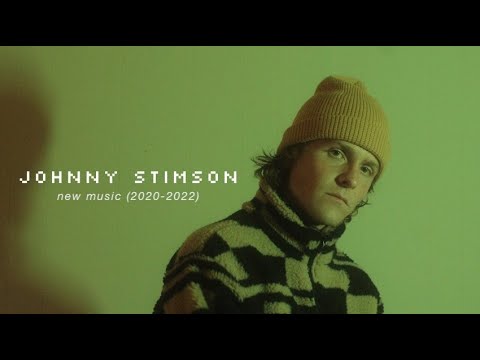 Johnny Stimson - All New Music (2020-2022)