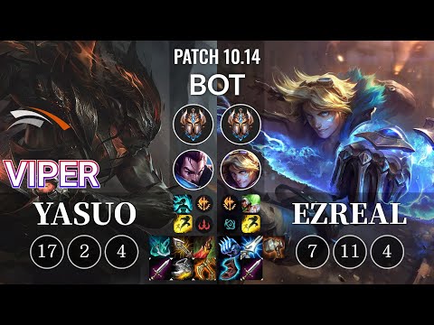HLE Viper Yasuo vs Ezreal Bot - KR Patch 10.14