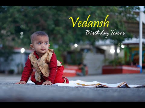 VEDANSH BIRTHDAY TEASER