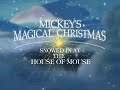 Mickey S Magical Christmas Snowed In At The House Of Mouse 2001 Theme Opening