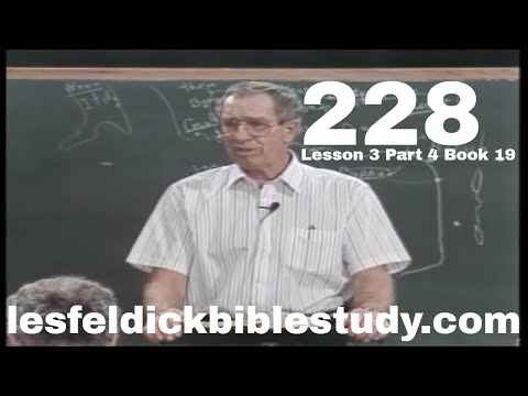 228 - Les Feldick Bible Study Lesson 3 - Part 4 - Book 19 - Paul's Journeys to the Gentiles