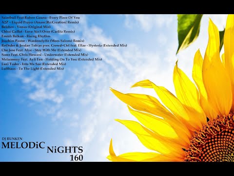 Melodic Nights 160 ♫ Belchev ♫ Mees Salomé ♫ ReOrder ♫ Emrah Balkan ♫ Lufthaus ♫ Luzi Tudor ♫ A2Z ♫