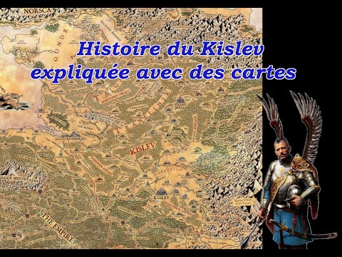 History of Kislev Explained by Maps
