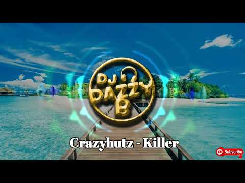 Crazyhutz - Killer - Dazzy B's Track Of The Day - Uk Bounce  / Donk