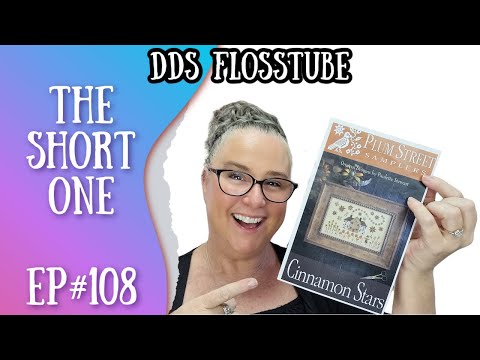 DDs Flosstube Cross Stitch & Craft Vlog | Ep #108 |The short one #CrossStitching