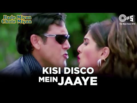 Kisi Disco Mein Jaaye | Govinda | Raveena Tandon | Bade Miyan Chote Miyan | Alka Y, Udit N | Tips