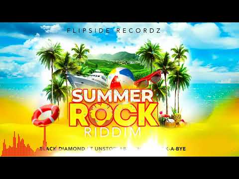 Black Diamond ft. Unstoppable Shax - Rock-A-Bye (Summer Rock Riddim)