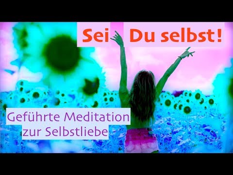 Sei du selbst! Etwas Besseres gibt es nicht! Selbstliebe und Verbindung zum Herzen stärken