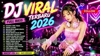 Download lagu DJ Remix Full Bass - 2026 Indonesian DJ Remix Full Bass Song Compilation mp3