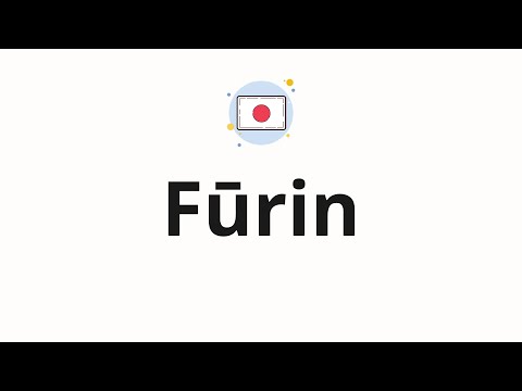 How to pronounce Fūrin