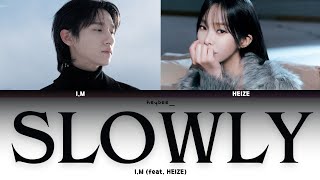 Download lagu I.M - 'SLOWLY' (feat. Heize) Easy Lyrics Translate Indonesia mp3 Download lagu I.M - 'SLOWLY' (feat. Heize) Easy Lyrics Translate Indonesia mp3
