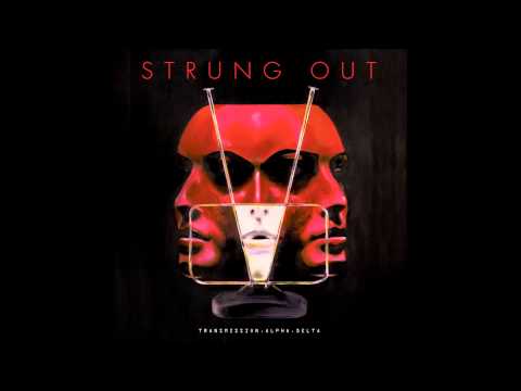 Strung Out - Transmission.Alpha.Delta [FULL ALBUM HD]