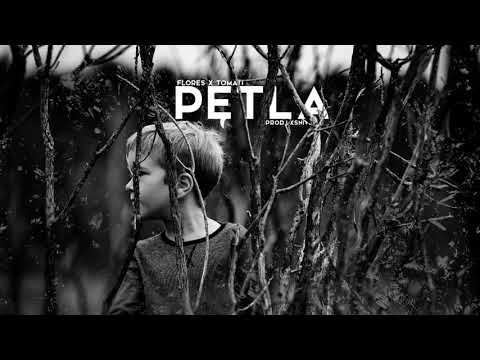 Flores x Tomati - Pętla (prod. Leśniak)