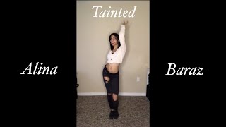 Alina Baraz - Tainted Dance | Jin3ly