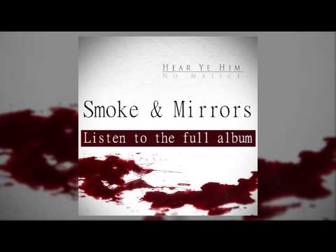 No Malice - Smoke & Mirrors (feat. Ab-Liva)
