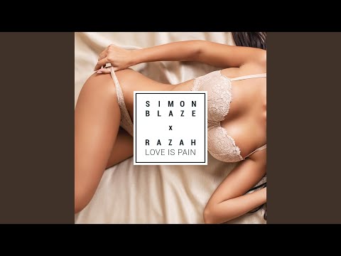 Love Is Pain (feat. Razah)