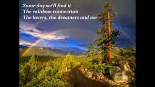 Rainbow Connection (with lyrics)