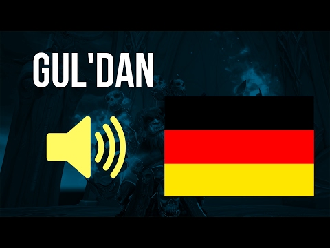 🔊 World of Warcraft in German - Gul’dan Audio (Die Nachtfestung)