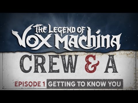Thumbnail of the video: Crew & A Episode 1: Getting to Know You | The Legend of Vox Machina