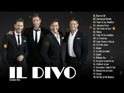 IL Divo Greatest Hits Full Album 2024 - IL Divo Greatest Hits Playlist 2024
