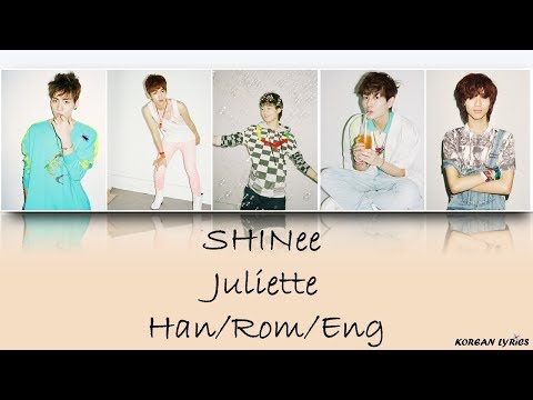 SHINee - Juliette (Han/Rom/Eng) Lyrics