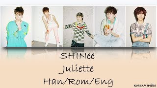 SHINee - Juliette (Han/Rom/Eng) Lyrics