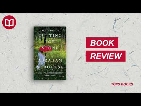 Cutting for Stone by Abraham Verghese | Book Summary | 100 Books to Read in a Lifetime