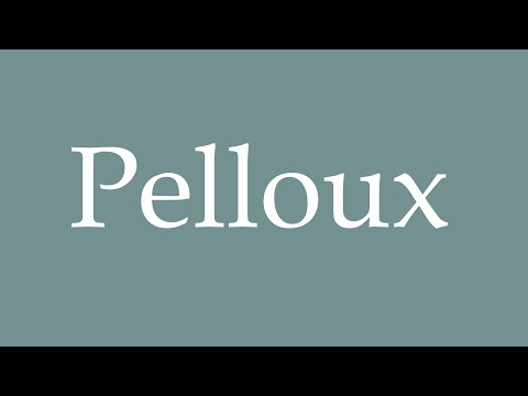 How to Pronounce ''Pelloux'' Correctly in French