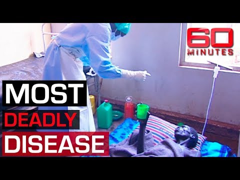 Inside Ebola's hotzone - most deadly virus on earth | 60 Minutes Australia