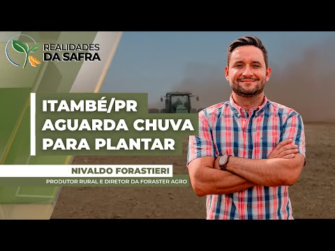 Itambé/PR aguarda chegada das chuvas para iniciar o plantio da soja 25/26