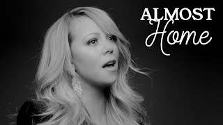 Almost Home- Mariah Carey (Lyrics)