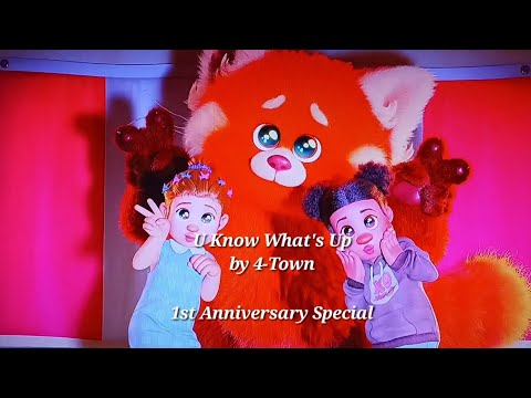 Turning Red (2022) U Know What's Up by 4-Town (1st Anniversary Special)