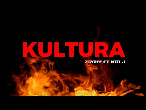 717Chy - Kultura ft. Kid J (Music video)