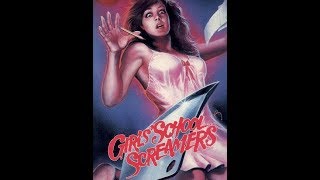 Girls School Screamers (1986) - Trailer