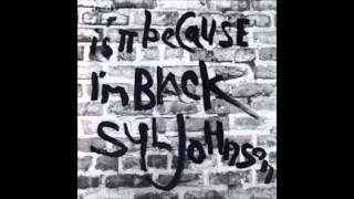 Syl Johnson right on