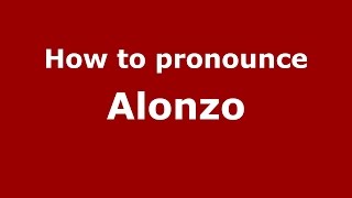 How to pronounce Alonzo